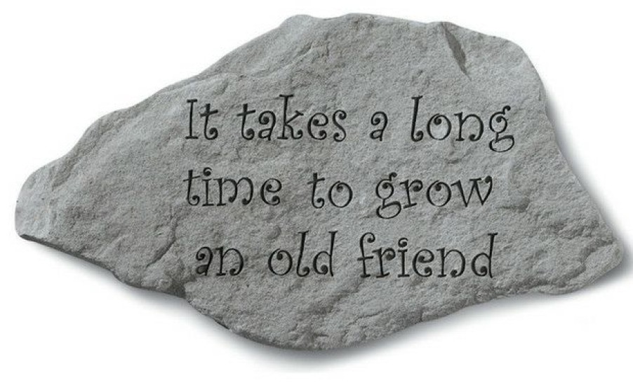 Outdoor Decor * Buy Kay Berry Inc "It Takes A Long Time To Grow An Old Friend" Garden Stone